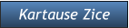 Kartause Zice Kartause Zice
